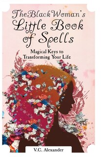 Front cover_The Black Woman's Little Book of Spells