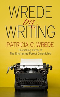 Front cover_Wrede on Writing