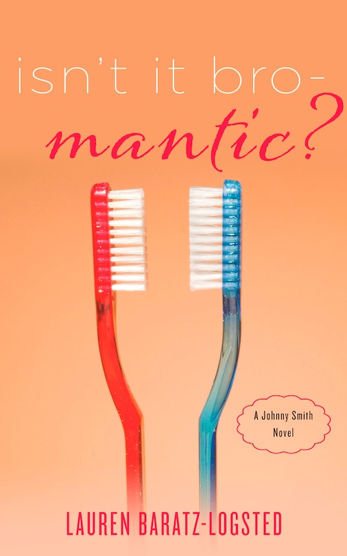 Front cover_Isn't It Bro-Mantic?