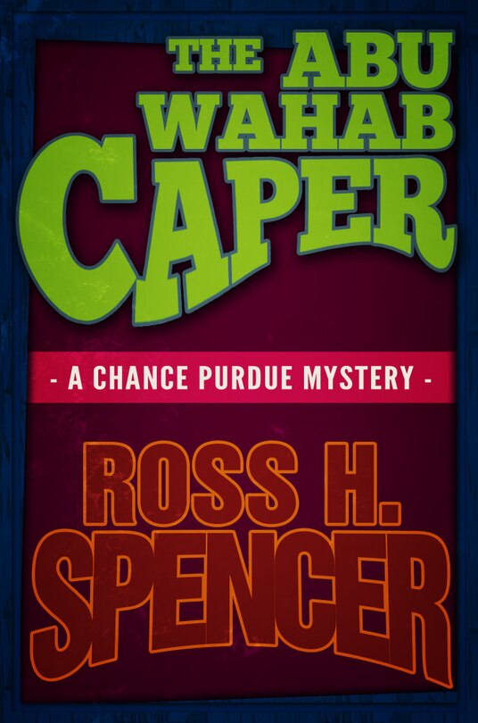 Front cover_The Abu Wahab Caper