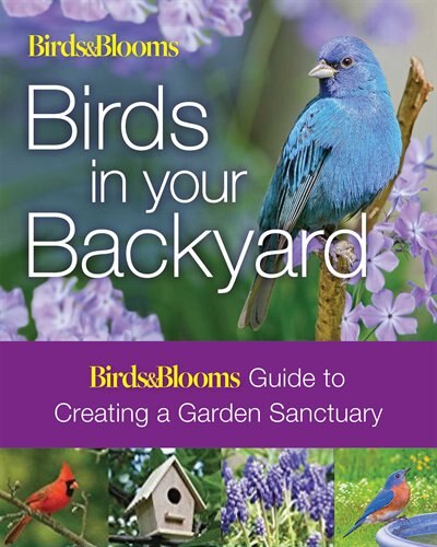 Front cover_Birds & Blooms: Birds In Your Backyard