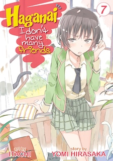 Front cover_Haganai: I Don't Have Many Friends Vol. 7