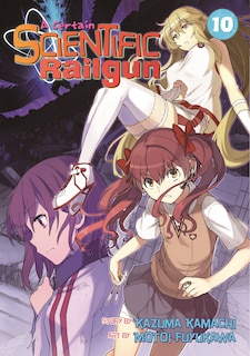 Front cover_A Certain Scientific Railgun Vol. 10