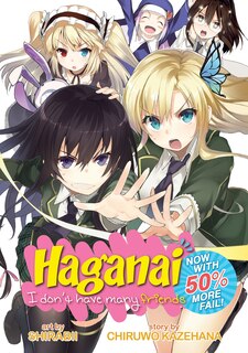 Couverture_Haganai: I Don't Have Many Friends - Now With 50% More Fail!