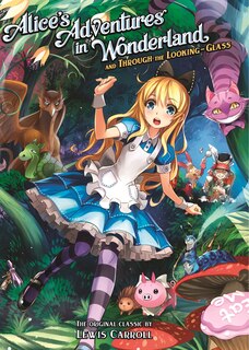 Front cover_Alice's Adventures in Wonderland and Through the Looking Glass (Illustrated Novel)