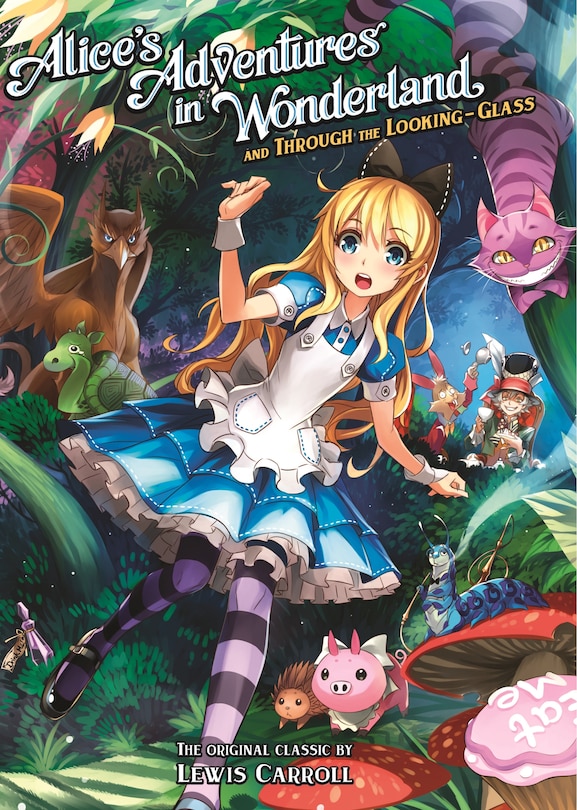 Front cover_Alice's Adventures in Wonderland and Through the Looking Glass (Illustrated Novel)