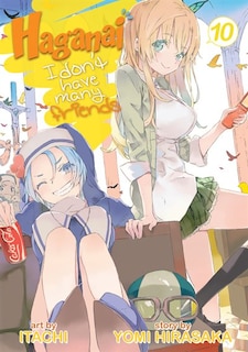 Front cover_Haganai: I Don't Have Many Friends Vol. 10