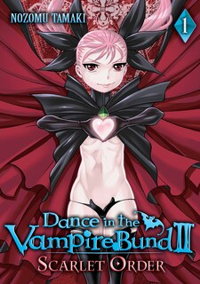 Couverture_Dance In The Vampire Bund Ii: Scarlet Order Vol. 1