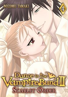 Front cover_Dance In The Vampire Bund Ii: Scarlet Order Vol. 4
