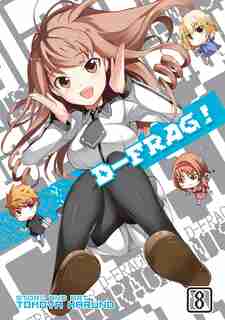 D-frag! Vol. 8 by Tomoya Haruno