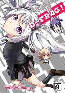 D-frag! Vol. 9 by Tomoya Haruno