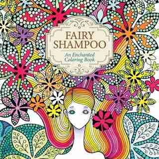 Fairy Shampoo: An Enchanted Coloring Book by Jo Su-jin
