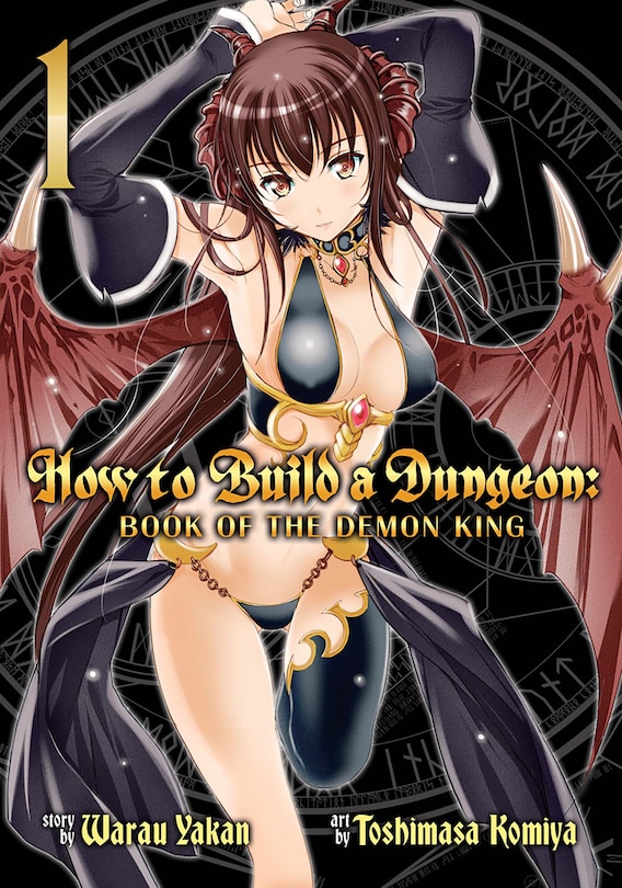 How To Build A Dungeon: Book Of The Demon King Vol. 1