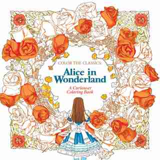 Color the Classics: Alice in Wonderland by Jae-eun Lee