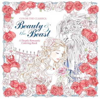 Front cover_Color the Classics: Beauty and the Beast