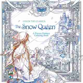 Color the Classics: The Snow Queen by Jae-eun Lee