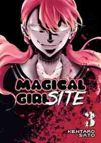 Magical Girl Site Vol. 3 by Kentaro Sato