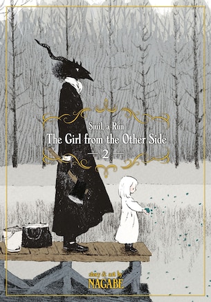 The Girl From The Other Side: Siúil, A Rún Vol. 2