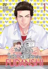 The High School Life Of A Fudanshi Vol. 1