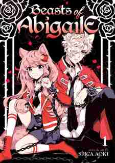 Beasts Of Abigaile Vol. 1 by Spica Aoki
