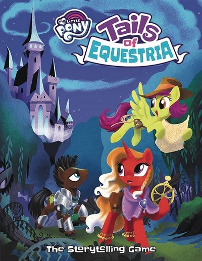My Little Pony Tails Of Equestria Story Telling Game Core Rule Book