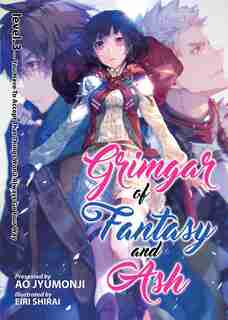 Grimgar Of Fantasy And Ash (light Novel) Vol. 3 by Ao Jyumonji