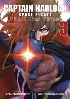 Captain Harlock: Dimensional Voyage Vol. 3 by Leiji Matsumoto