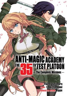 Front cover_Anti-magic Academy: The 35th Test Platoon - The Complete Missions