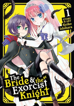 The Bride & The Exorcist Knight Vol. 1