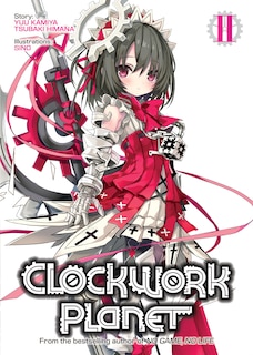 Front cover_Clockwork Planet (light Novel) Vol. 2
