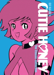 Front cover_Cutie Honey: The Classic Collection