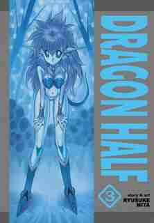 Dragon Half Omnibus Vol. 3 by Ryusuke Mita