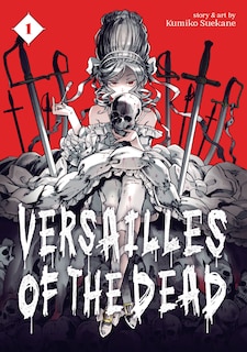 Couverture_Versailles Of The Dead Vol. 1