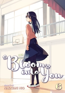 Front cover_Bloom Into You Vol. 6