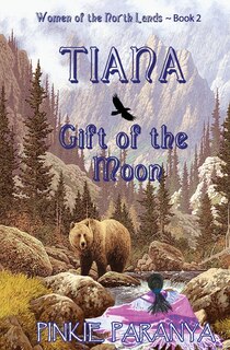 Front cover_Tiana, Gift of the Moon