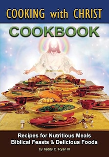 Couverture_Cooking With Christ - Cookbook
