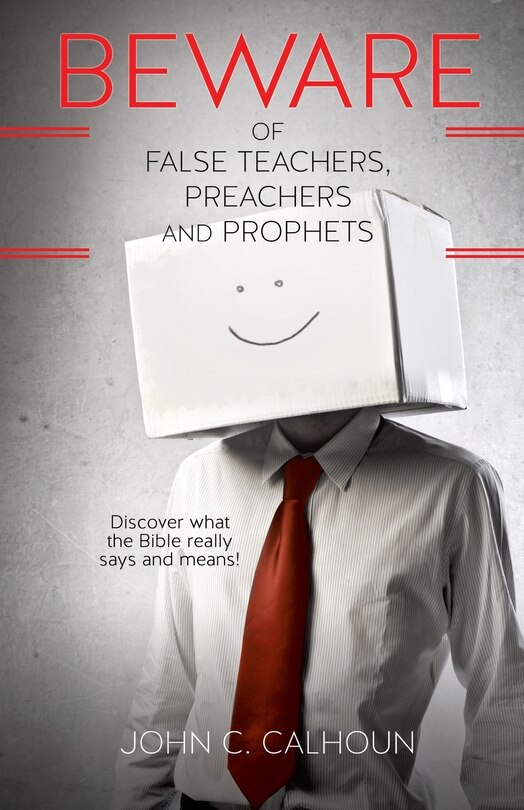 Couverture_Beware of False Teachers, Preachers and Prophets