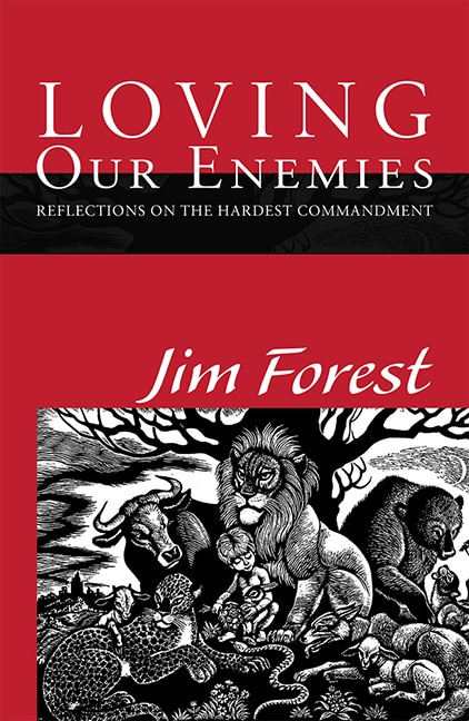 Loving Our Enemies: Reflections On The Hardest Commandment: Reflections on the Hardest Commandment