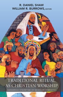 Front cover_Traditional Ritual as Christian Worship