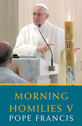 Morning Homilies V