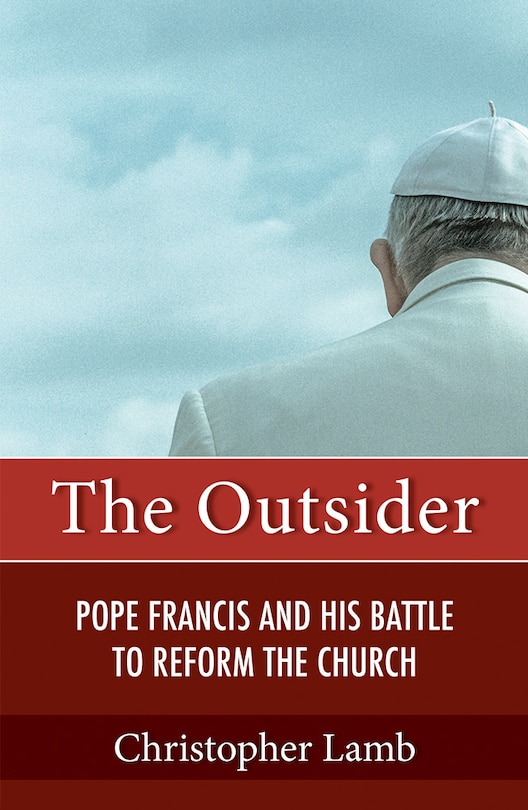 Couverture_The Outsider: Pope Francis and His Battle to Reform the Church