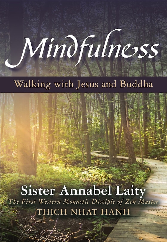 Front cover_Mindfulness: Walking with Jesus and Buddha