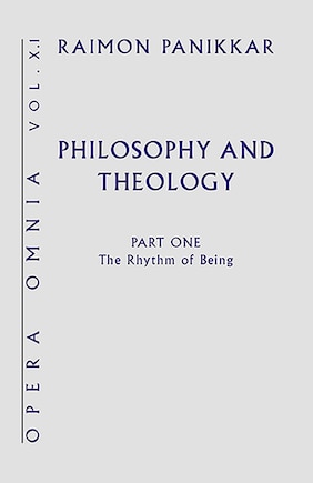 Philosophy and Theology: The Rhythm of Being