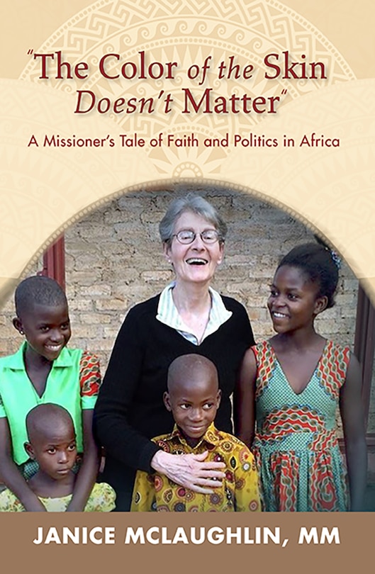 Front cover_The Color of the Skin Doesn't Matter in Africa: