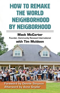 Couverture_How to Remake the World Neighborhood by Neighborhood