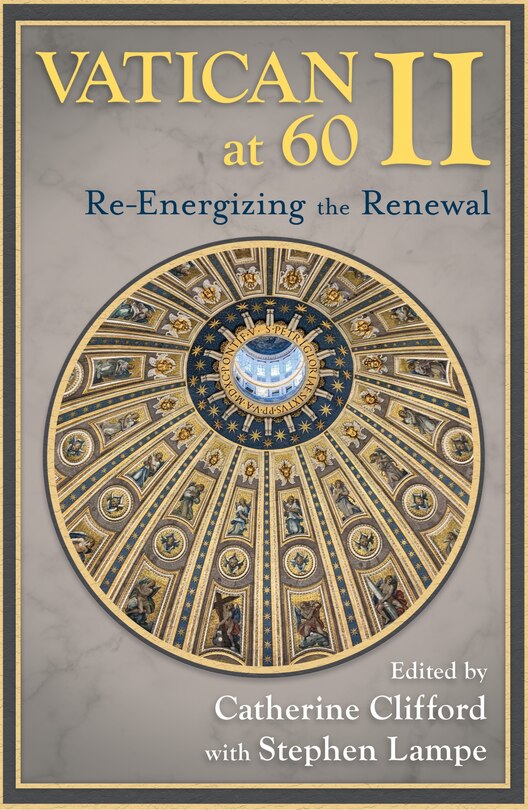 Front cover_Vatican II at 60: Re-Energizing the Renewal