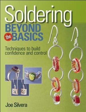 Soldering Beyond the Basics: Techniques to build confidence and control