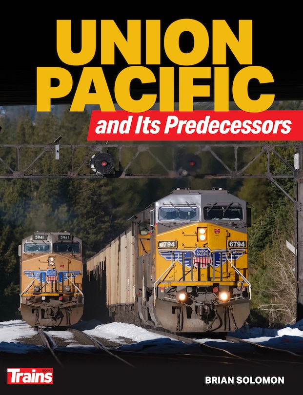 Front cover_Union Pacific and Its Predecessors