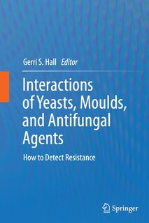 Couverture_Interactions of Yeasts, Moulds, and Antifungal Agents