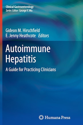 Autoimmune Hepatitis: A Guide for Practicing Clinicians